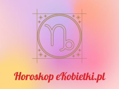 Horoskop Koziorożec – Czerwiec 2024